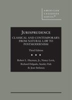 Jurisprudence: Classical and Contemporary: From Natural Law to Postmodernism 1640202803 Book Cover