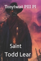Tonytwist PIII PI: Saint B0CH26LT86 Book Cover