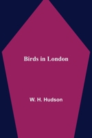 Birds In London 1981829237 Book Cover