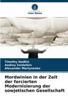 Mordwinien in der Zeit der forcierten Modernisierung der sowjetischen Gesellschaft (German Edition) 6202496711 Book Cover