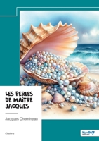 Les perles de Maître Jacques (French Edition) B0F4QDJLTY Book Cover