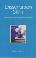 Dissertation Skills for Business and Management Students 0826467881 Book Cover
