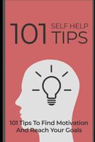 101 Self Help Tips 1096697645 Book Cover