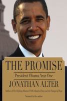 The promise : President Obama, year One 1449819079 Book Cover