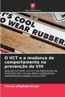 O VCT e a mudança de comportamento na prevenção do VIH (Portuguese Edition) 6203324558 Book Cover