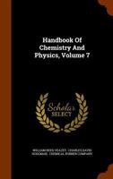 Handbook Of Chemistry And Physics, Volume 7 134012890X Book Cover