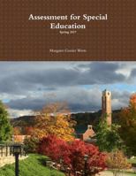 Assessment for Special Education: Spring 2017 1365657213 Book Cover
