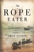 The Rope Eater 1400033683 Book Cover