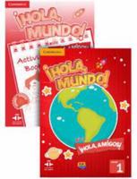 ¡Hola, Mundo!, ¡Hola, Amigos! Level 1 Value Pack (Student's Book plus CD-ROM, Activity Book) 8498486106 Book Cover