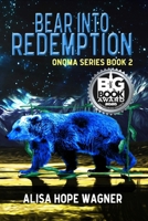 Bear into Redemption 0692594191 Book Cover