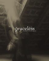 Graceless: A Journal of the Radical Gothic 1456541145 Book Cover