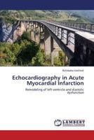 Echocardiography in Acute Myocardial Infarction 3659579521 Book Cover