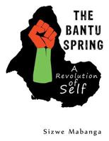 THE BANTU SPRING 150499857X Book Cover