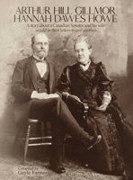 Arthur Hill Gillmor & Hannah Dawes Howe B0H7BJJN5X Book Cover