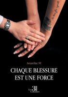 Chaque blessure est une force B0CMCSW51Y Book Cover