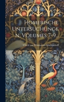 Homerische Untersuchungen, Volumes 7-9... 1022624202 Book Cover