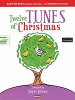 Twelve Tunes of Christmas 0634093150 Book Cover