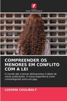 Compreender OS Menores Em Conflito Com a Lei (Portuguese Edition) 6206649482 Book Cover