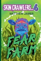 Fear Farm (Skin Crawlers) B0GK5M46DG Book Cover