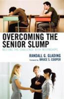 Overcoming the Senior Slump: Meeting the Challenge with Internships 157886769X Book Cover