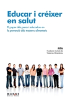 Educar i créixer en salut (Catalan Edition) 8492442832 Book Cover