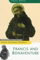 Francis & Bonaventure (Triumph Christian Thinkers) 0764801139 Book Cover