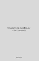 Ce qui arrive à Saint Presque: La Bible de la Sainte Fatigue (French Edition) B0GGJJNLHY Book Cover
