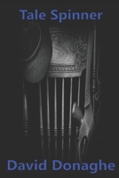 Tale Spinner B087L8GKXZ Book Cover