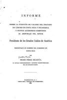 Informe Sobre La Cuesti�n de Validez del Tratado de L�mites de Costa Rica Y Nicaragua Y Punto Accessorios Sometidos Al Arbitraje del Se�or Presidente de Los Estados Unidos de Am�rica 1533077045 Book Cover