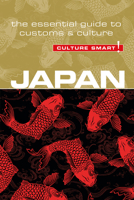 Japan - Culture Smart!: a quick guide to customs and etiquette (Culture Smart!) 1857336143 Book Cover