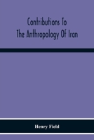 Contributions To The Anthropology Of Iran 9354219772 Book Cover