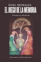 El juego de la memoria: Poesía en décimas B09L3281XV Book Cover