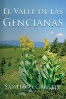 El valle de las gencianas 150019977X Book Cover