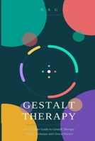 GESTALT THERAPY: AWARENESS IN THE HERE AND NOW B0H8BJF1GM Book Cover