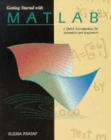 Getting Started With Matlab: A Quick Introduction for Scientists and Engineers (Saunders golden sunburst series) 0030178843 Book Cover