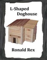 L-Shaped Doghouse 1542999057 Book Cover