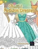 Beautiful fashion dresses coloring book for adults, beautiful dresses coloring book: Geometric pattern coloring books for adults 5314408090 Book Cover