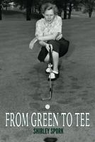 From Green to Tee 1541170989 Book Cover