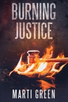 Burning Justice 0988198045 Book Cover