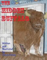 The Hidden Buffalo 1727645596 Book Cover