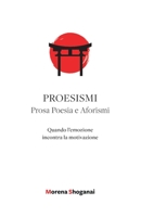Proesismi: Prosa Poesia e Aforismi B0BMSV5LHP Book Cover