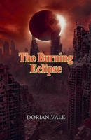 The Burning Eclipse B0DZ5FSNJ6 Book Cover