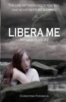 Libera Me 1490577041 Book Cover