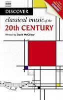 Discover Music Of The Twentieth Century (Discover (Naxos)) 1843792370 Book Cover