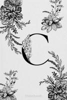 Monogram Initial Letter C with Enchanted Florals: Lined Journal, 110 Pages, 6 x 9, Soft Cover, Matte Finish 1660593875 Book Cover