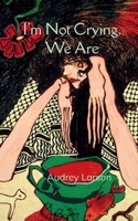 I'm Not Crying, We Are 9375104532 Book Cover