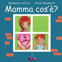Mamma, Cos'�? 1537451030 Book Cover