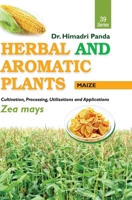 HERBAL AND AROMATIC PLANTS - 39. Zea mays 9386841150 Book Cover