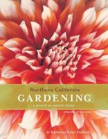 Northern California Gardening: A Month-by-Month GuideUpdated, 2nd Edition 0811853128 Book Cover