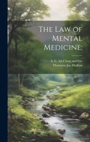 The Law of Mental Medicine; 101944407X Book Cover